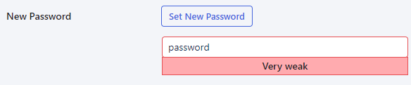 [[Screenshot of new password feedback showing "very weak" response]]